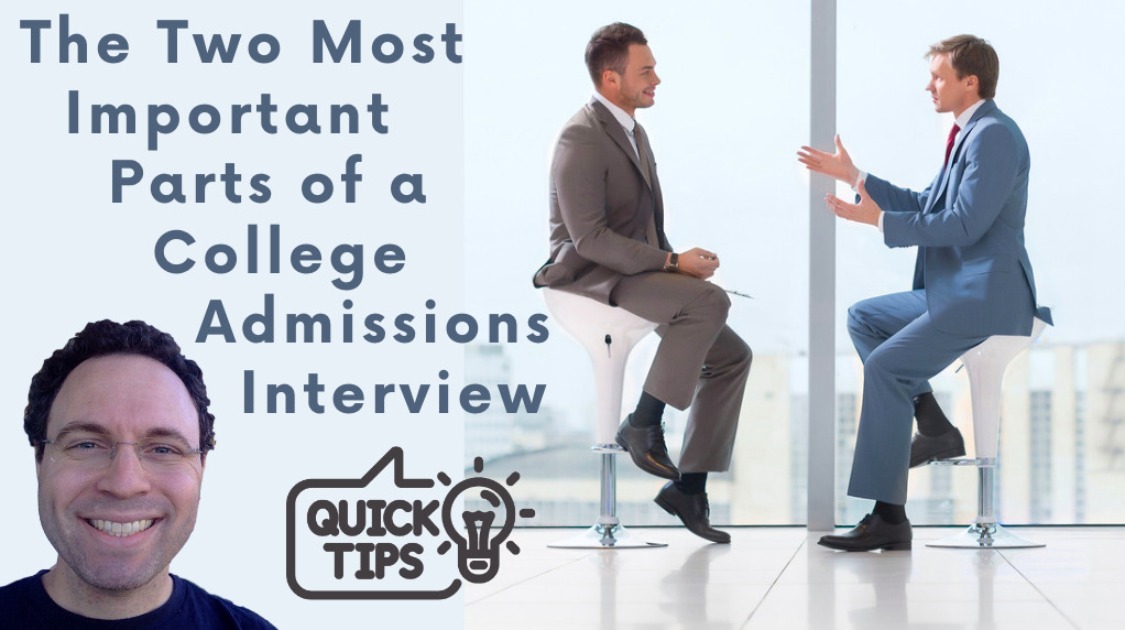 The Two Most Important Parts of a College Admissions Interview ...