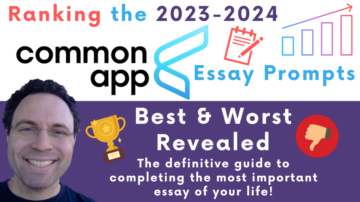 20232024 Common App essay prompts the best and worst Admissions Blog