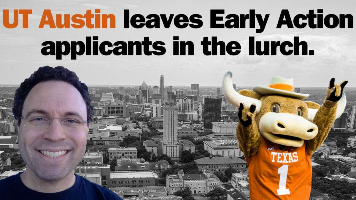 UT Austin pulls a bait and switch on Early Action applicants